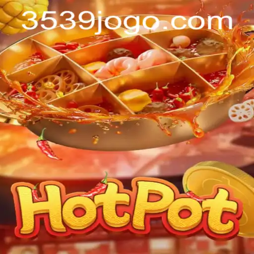 Descubra o Mundo Emocionante de Hotpot: Inovações e Regras do Jogo